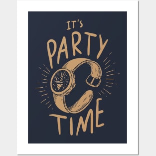 It's Party Time Posters and Art